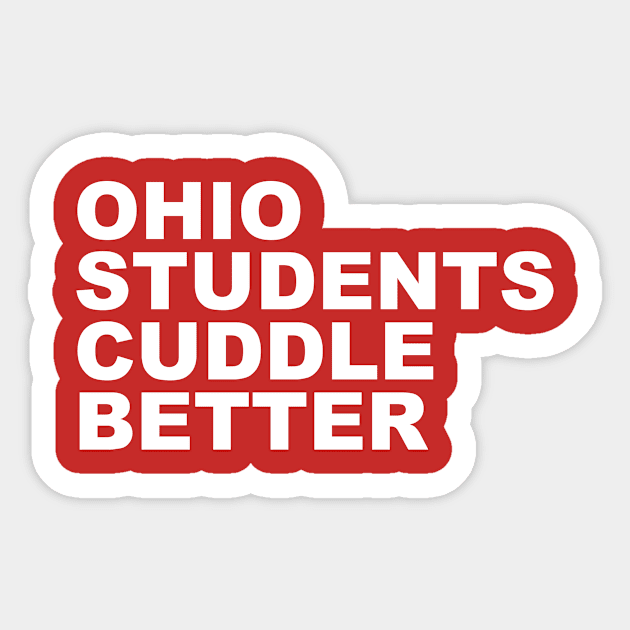 Ohio Students Cuddle Better Sticker by goldenteez